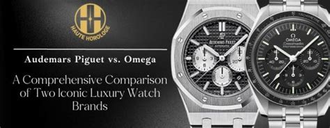 Audemars Piguet vs. Omega: A Comprehensive Comparison of 